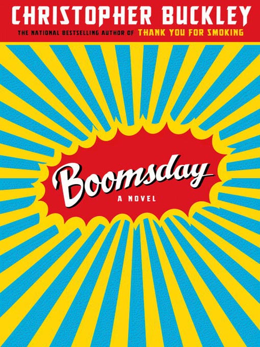 Title details for Boomsday by Christopher Buckley - Available